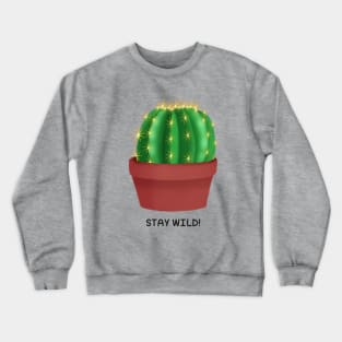 Stay wild Crewneck Sweatshirt